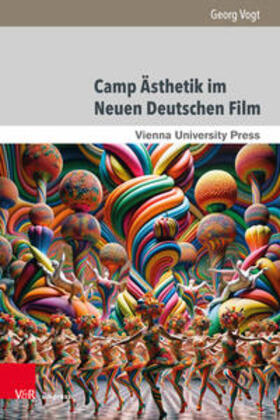 Vogt |  Camp Ästhetik im Neuen Deutschen Film | Buch |  Sack Fachmedien