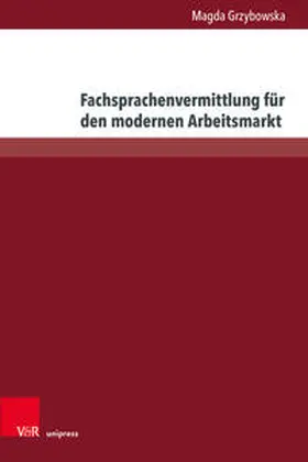 Grzybowska |  Fachsprachenvermittlung für den modernen Arbeitsmarkt | Buch |  Sack Fachmedien