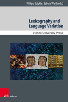 Stöckle / Wahl |  Lexicography and Language Variation | Buch |  Sack Fachmedien