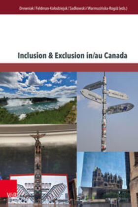 Drewniak / Feldman-Kolodziejuk / Feldman-Kolodziejuk |  Inclusion & Exclusion in/au Canada | Buch |  Sack Fachmedien