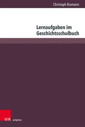 Bramann |  Lernaufgaben im Geschichtsschulbuch | Buch |  Sack Fachmedien