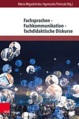 Migodzinska / Migodzinska / Pietrzak |  Fachsprachen - Fachkommunikation - fachdidaktische Diskurse | Buch |  Sack Fachmedien