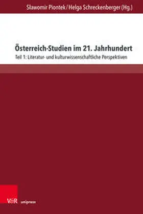 Piontek / Schreckenberger | Österreich-Studien im 21. Jahrhundert | Buch | 978-3-8471-1807-7 | sack.de