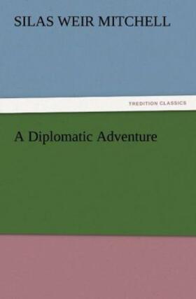 Mitchell |  A Diplomatic Adventure | Buch |  Sack Fachmedien