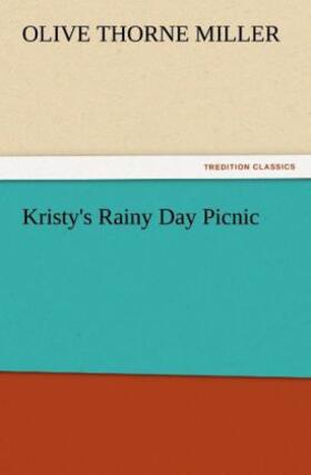 Miller |  Kristy's Rainy Day Picnic | Buch |  Sack Fachmedien