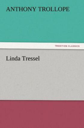 Trollope |  Linda Tressel | Buch |  Sack Fachmedien