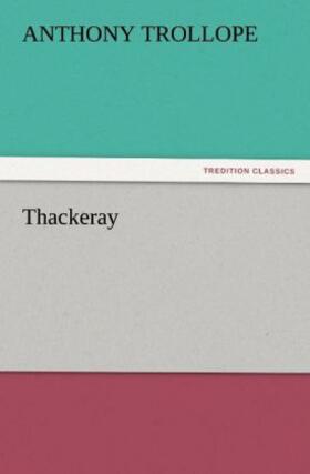 Trollope |  Thackeray | Buch |  Sack Fachmedien