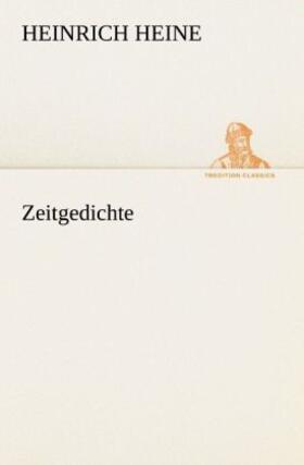 Heine |  Zeitgedichte | Buch |  Sack Fachmedien