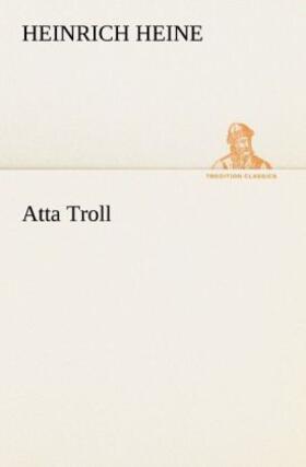 Heine |  Atta Troll | Buch |  Sack Fachmedien