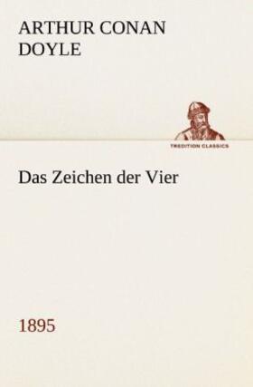 Doyle |  Das Zeichen der Vier (1895) | Buch |  Sack Fachmedien