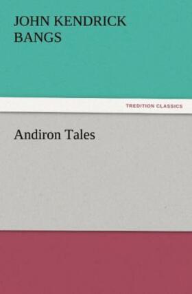 Bangs |  Andiron Tales | Buch |  Sack Fachmedien