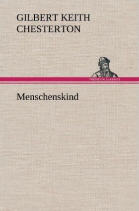 Chesterton |  Menschenskind | Buch |  Sack Fachmedien