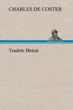 Coster |  Toulets Heirat | Buch |  Sack Fachmedien