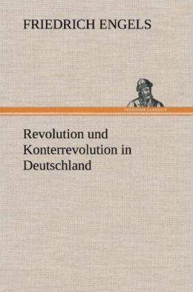 Engels |  Revolution und Konterrevolution in Deutschland | Buch |  Sack Fachmedien