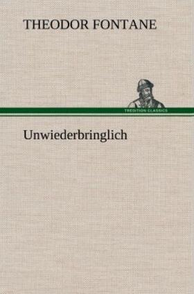 Fontane |  Unwiederbringlich | Buch |  Sack Fachmedien