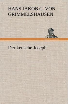 Grimmelshausen |  Der keusche Joseph | Buch |  Sack Fachmedien