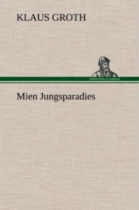 Groth |  Mien Jungsparadies | Buch |  Sack Fachmedien