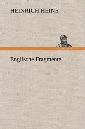 Heine |  Englische Fragmente | Buch |  Sack Fachmedien