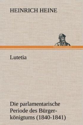 Heine |  Lutetia | Buch |  Sack Fachmedien