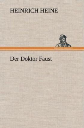 Heine |  Der Doktor Faust | Buch |  Sack Fachmedien