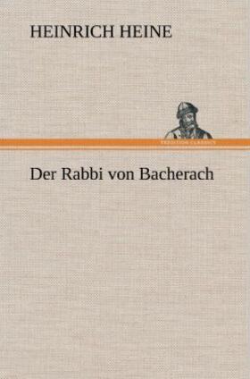 Heine |  Der Rabbi von Bacherach | Buch |  Sack Fachmedien