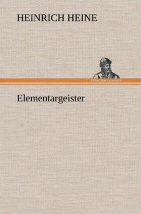 Heine |  Elementargeister | Buch |  Sack Fachmedien