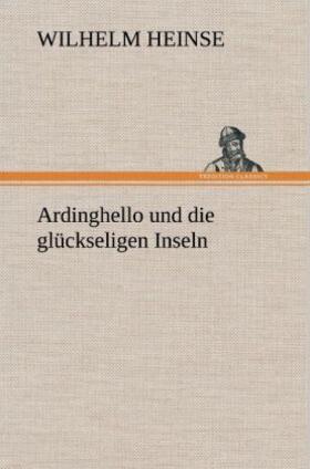 Heinse |  Ardinghello und die glückseligen Inseln | Buch |  Sack Fachmedien