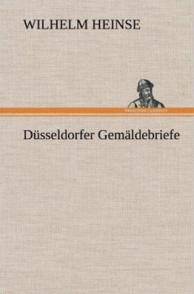 Heinse |  Düsseldorfer Gemäldebriefe | Buch |  Sack Fachmedien