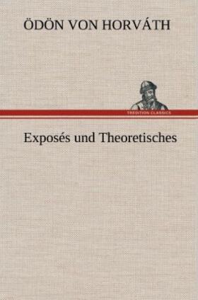 Horváth |  Exposés und Theoretisches | Buch |  Sack Fachmedien