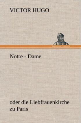 Hugo |  Notre - Dame | Buch |  Sack Fachmedien