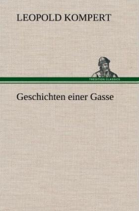 Kompert |  Geschichten einer Gasse | Buch |  Sack Fachmedien