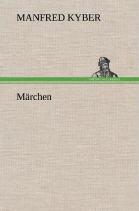 Kyber | Märchen | Buch | 978-3-8472-5467-6 | sack.de