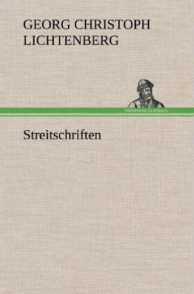 Lichtenberg |  Streitschriften | Buch |  Sack Fachmedien