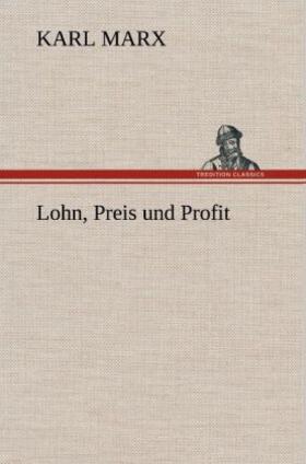 Marx |  Lohn, Preis und Profit | Buch |  Sack Fachmedien