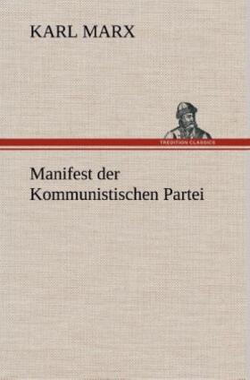 Marx |  Manifest der Kommunistischen Partei | Buch |  Sack Fachmedien