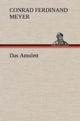 Meyer |  Das Amulett | Buch |  Sack Fachmedien