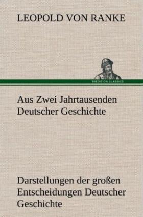 Ranke |  Aus Zwei Jahrtausenden Deutscher Geschichte | Buch |  Sack Fachmedien