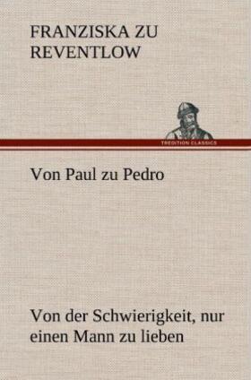 Reventlow |  Von Paul zu Pedro | Buch |  Sack Fachmedien