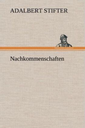 Stifter |  Nachkommenschaften | Buch |  Sack Fachmedien