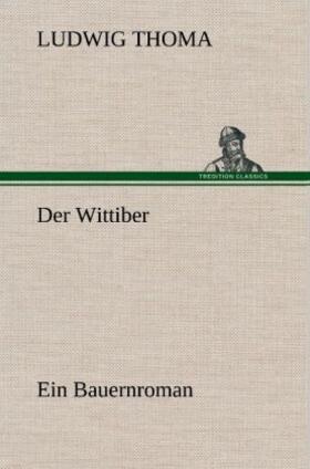 Thoma |  Der Wittiber | Buch |  Sack Fachmedien