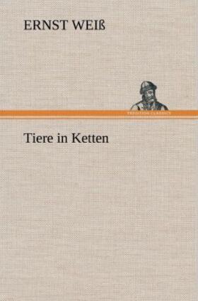 Weiß |  Tiere in Ketten | Buch |  Sack Fachmedien