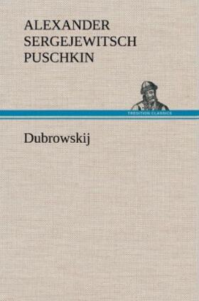 Puschkin |  Dubrowskij | Buch |  Sack Fachmedien