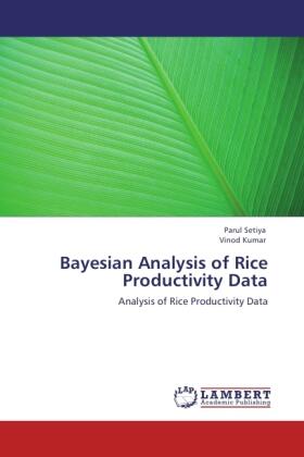 Setiya / Kumar |  Bayesian Analysis of Rice Productivity Data | Buch |  Sack Fachmedien