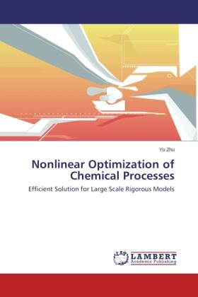 Zhu |  Nonlinear Optimization of Chemical Processes | Buch |  Sack Fachmedien