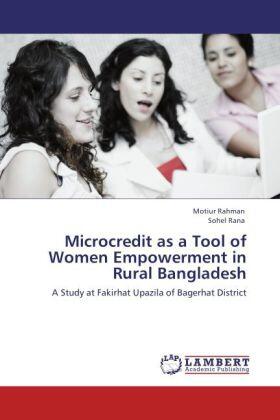 Rahman / Rana |  Microcredit as a Tool of Women Empowerment in Rural Bangladesh | Buch |  Sack Fachmedien
