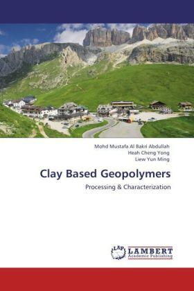 Abdullah / Cheng Yong / Yun Ming |  Clay Based Geopolymers | Buch |  Sack Fachmedien