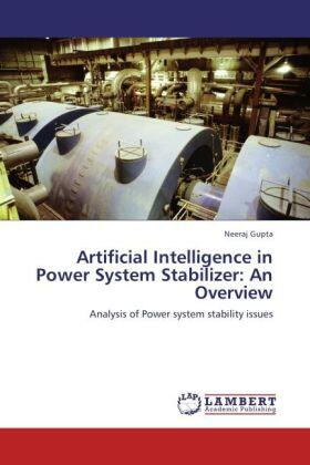 Gupta |  Artificial Intelligence in Power System Stabilizer: An Overview | Buch |  Sack Fachmedien