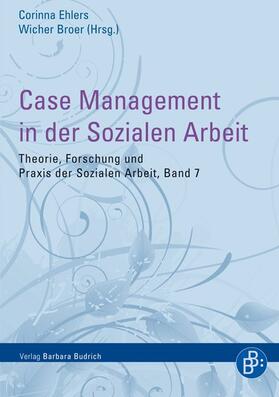 Ehlers / Broer |  Case Management in der Sozialen Arbeit | Buch |  Sack Fachmedien