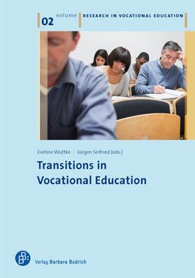 Seifried / Wuttke |  Transitions in Vocational Education | Buch |  Sack Fachmedien