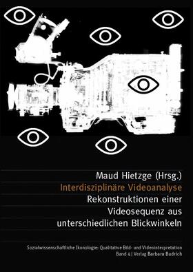 Hietzge |  Interdisziplinäre Videoanalyse | Buch |  Sack Fachmedien